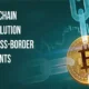 Crypto and Blockchain The Future of Cross-Border Translation