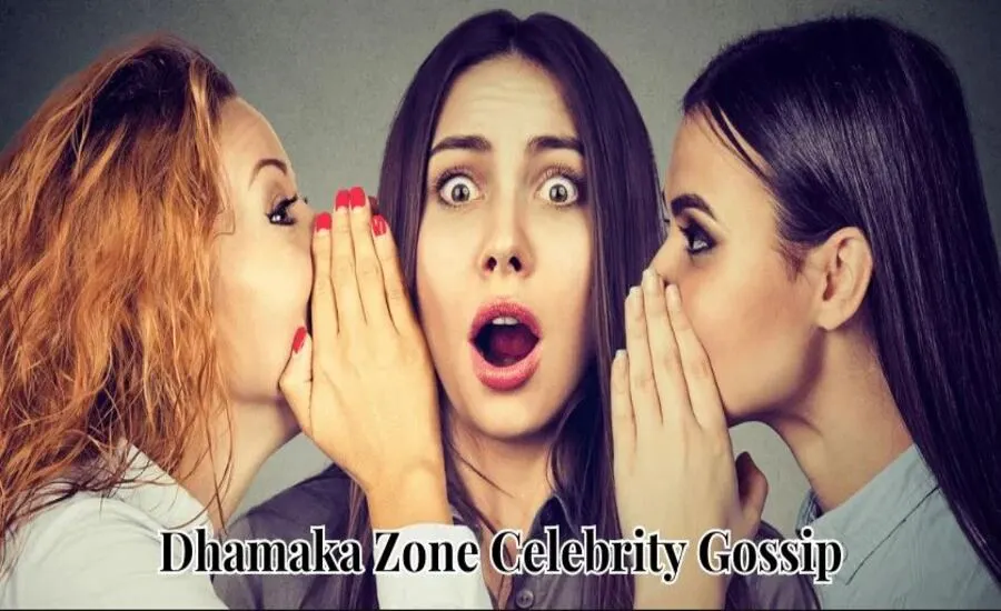 Introduction to Dhamaka Zone Celebrity Gossip