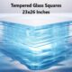 Tempered Glass Squares 23x26 Inches