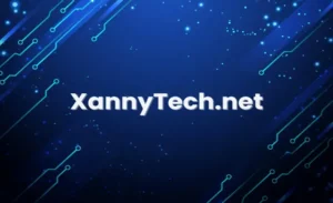 XannyTech.net Your Go-To Hub for Emerging Technologies